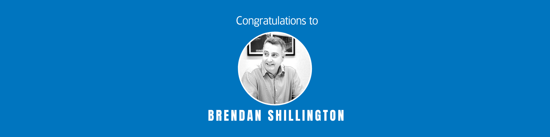 Congratulations to Brendan Shillington