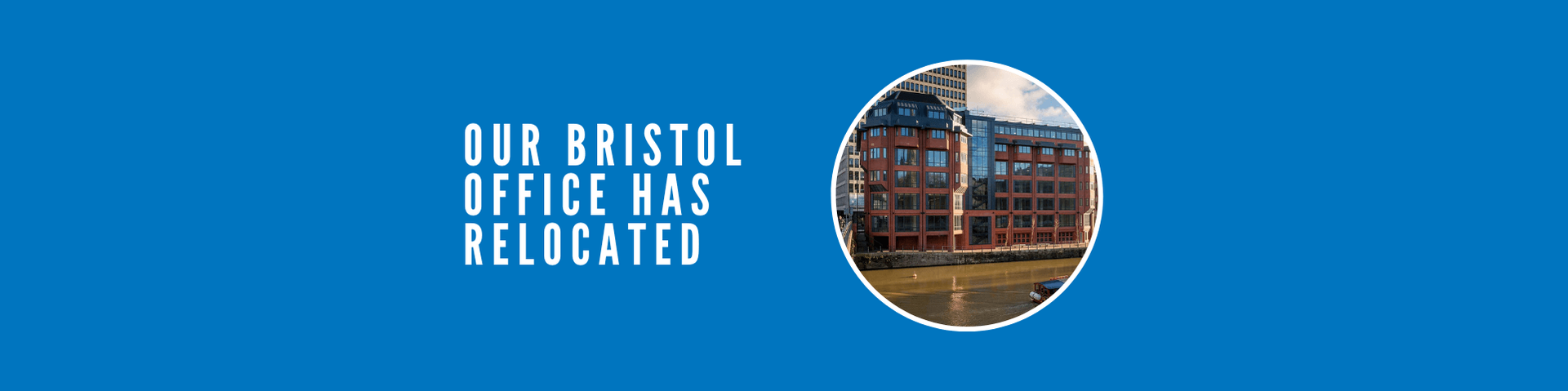 Our Bristol office has Relocated
