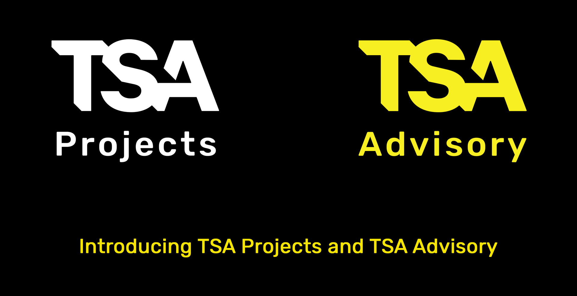 Introducing TSA Projects and TSA Advisory
